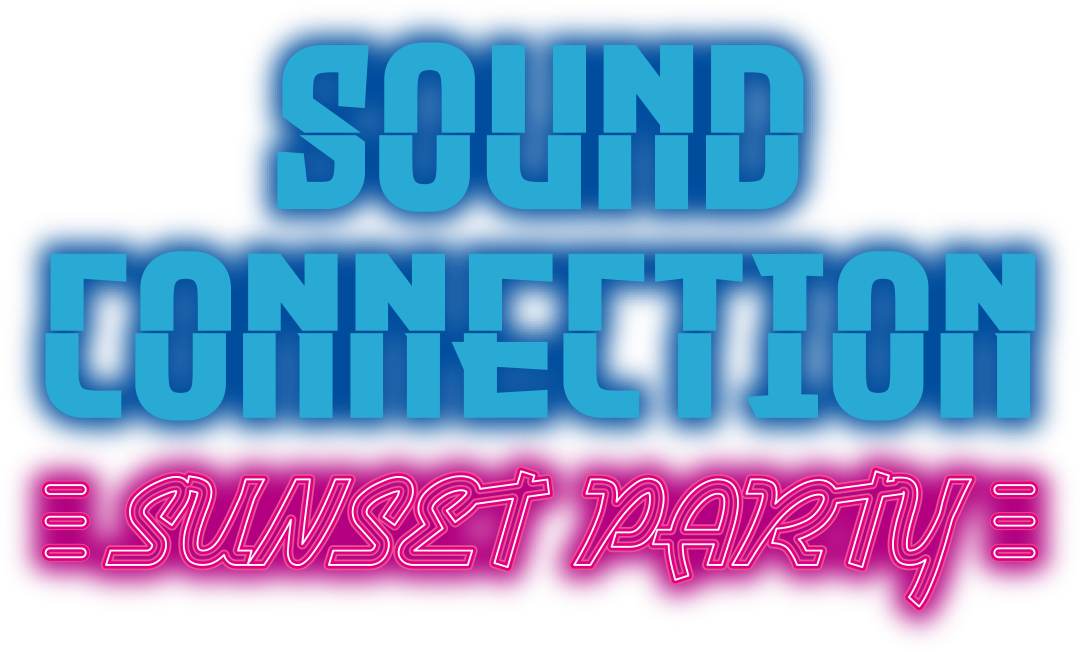 SOUND CONNECTION SUNSET PARTY｜サウンドコネクション サンセットパーティー